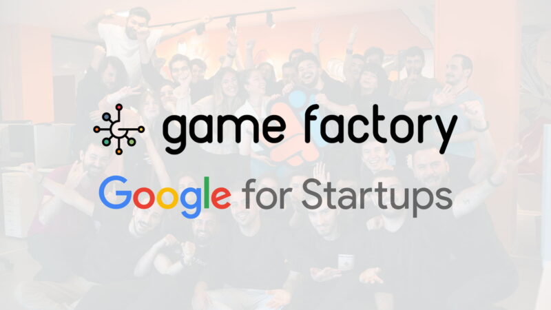 google for startups game factory