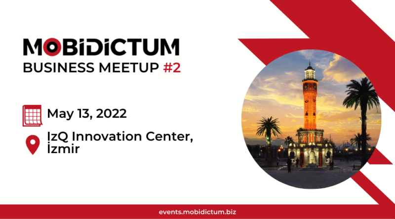 Mobidictum Business Meetup 2022 Izmir
