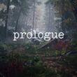 A rainy forest with the prologue game logo on the front