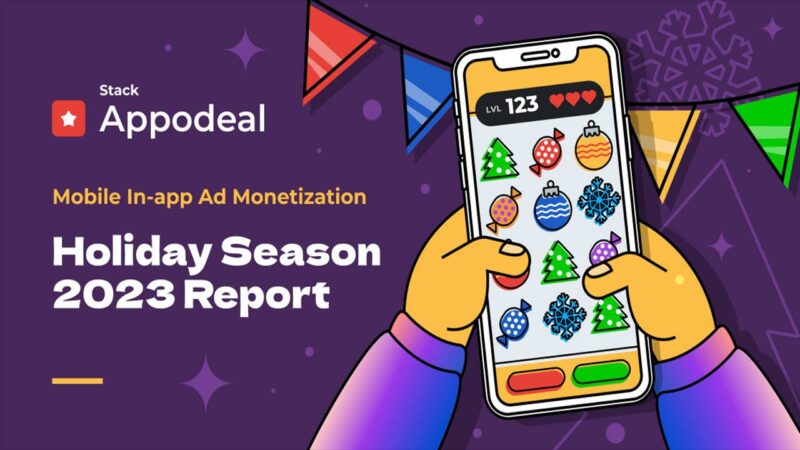 appodeal holiday season 2023 report